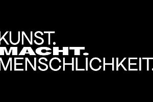 Aktionstag Kunst. Macht. Menschlichkeit. Aktionstag Kunst. Macht. Menschlichkeit.