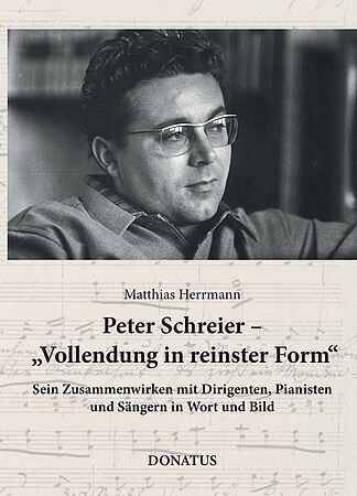 Cover: Peter Schreier – Vollendung in reinster Form/Foto: Donatus Verlag