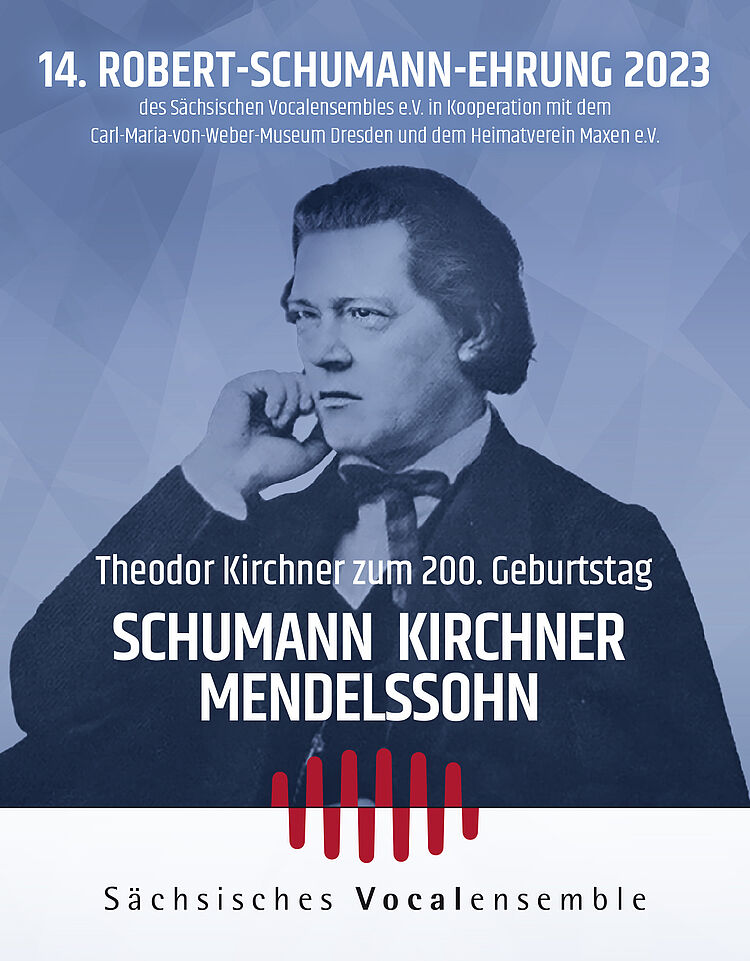 Theodor Kirchner zum 200. Geburtstag/Foto: Sächsisches Vocalensemble e.V., Schech.net
